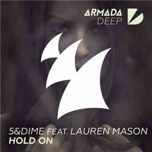5&Dime Feat. Lauren Mason - Hold On download free 5&Dime Feat. Lauren Mason - Hold On download mp3 flac