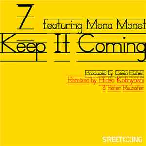 7 Feat. Mona Monet - Keep It Coming (Hideo Kobayashi Remix) download mp3 flac