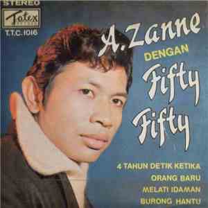 A. Zanne Dengan Fifty Fifty - 4 Tahun Detik Ketika download free