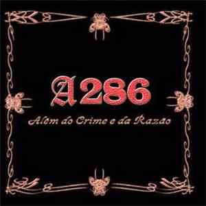 A286 - Além do Crime e da Razão download mp3 flac