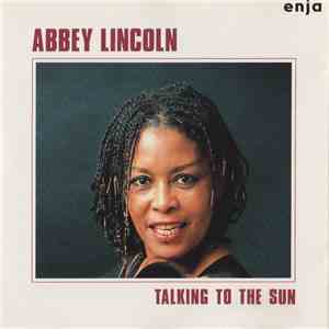 Abbey Lincoln - Talking To The Sun download mp3 flac