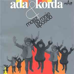 Ada & Korda - Masz Na Mnie Sposób download mp3 flac