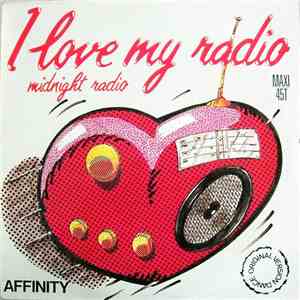 Affinity  - I Love My Radio (Midnight Radio) (Original Version Dance) download mp3 flac