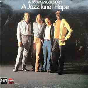 Albert Mangelsdorff - A Jazz Tune I Hope download free Albert Mangelsdorff - A Jazz Tune I Hope download mp3 flac