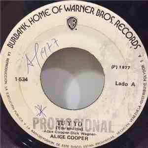 Alice Cooper  - You And Me / It's Hot Tonight download free