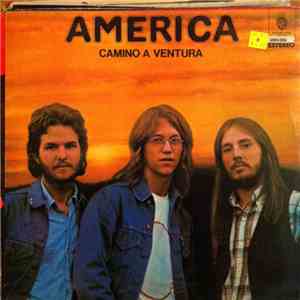 America  - Camino A Ventura download mp3 flac