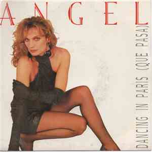 Angel - Dancing In Paris (Que Pasa) download free Angel - Dancing In Paris (Que Pasa) download mp3 flac