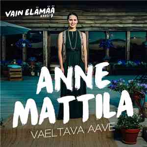 Anne Mattila - Vaeltava Aave download mp3 flac