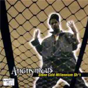 Anonymous  - Stone Cold Millennium Sht download mp3 flac