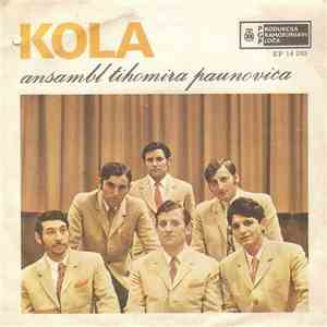 Ansambl Tihomira Paunovića - Kola download free