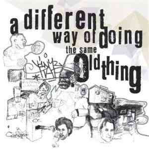 Atherton & Sire  - A Different Way Of Doing The Same Old Thing download mp3 flac