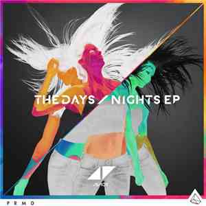Avicii - The Days / Nights EP download free Avicii - The Days / Nights EP download mp3 flac