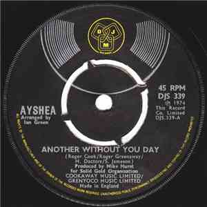 Ayshea - Another Without You Day download free