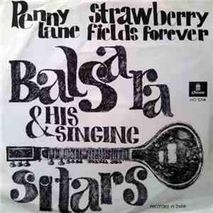 Balsara & His Singing Sitars - Penny Lane / Strawberry Fields Forever download free Balsara & His Singing Sitars - Penny Lane / Strawberry Fields Forever download mp3 flac