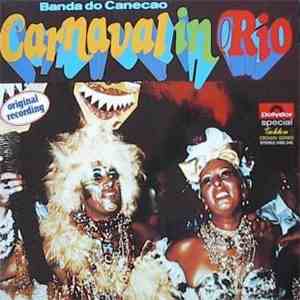 Banda do Canecao - Carnaval In Rio download free Banda do Canecao - Carnaval In Rio download mp3 flac