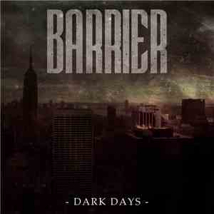Barrier - Dark Days download free Barrier - Dark Days download mp3 flac
