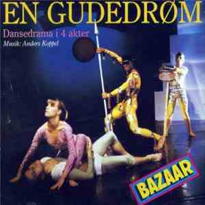 Bazaar  - En Gudedrøm download mp3 flac