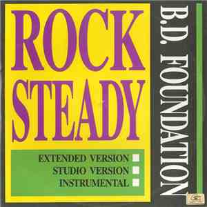 BD Foundation - Rock Steady download mp3 flac