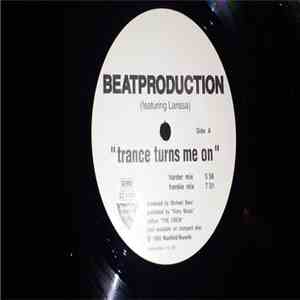 Beatproduction - Trance Turns Me On download free Beatproduction - Trance Turns Me On download mp3 flac