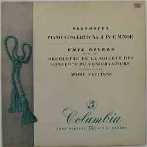 Beethoven, Emil Gilels, Orchestre De La Société Des Concerts Du Conservatoire, André Cluytens - Piano Concerto No. 3 In C Minor download mp3 flac
