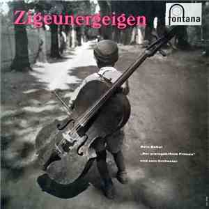 Bela Babai „Der Preisgekrönte Primas" Und Sein Orchester - Zigeunergeigen download mp3 flac