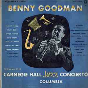 Benny Goodman - El Famoso 1938 Carnegie Hall Jazz Concierto - Volumen 1 download mp3 flac