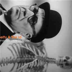 Betty & The Id - What Do people Do All Day? download free Betty & The Id - What Do people Do All Day? download mp3 flac