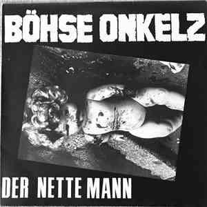 Böhse Onkelz - Der Nette Mann download mp3 flac