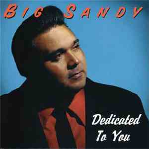 Big Sandy - Dedicated To You download mp3 flac