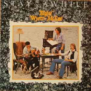 Bigler, Wyett, McCue - Stay Awhile download free