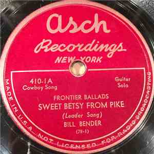 Bill Bender - Sweet Betsy From Pike / Mustang Grey download mp3 flac