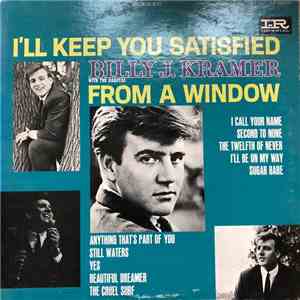 Billy J. Kramer With The Dakotas - I'll Keep You Satisfied download mp3 flac