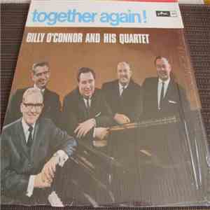 Billy O'Connor And His Quartet - Together Again! download mp3 flac