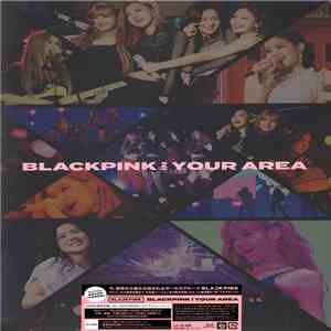 BLACKPINK - BLACKPINK In Your Area download free BLACKPINK - BLACKPINK In Your Area download mp3 flac