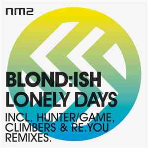 Blond:ish - Lonely Days EP download mp3 flac