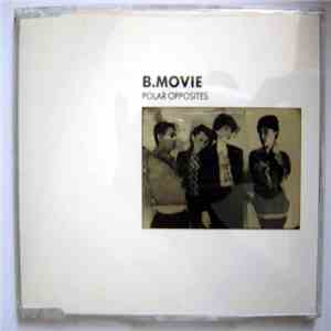 B-Movie - Polar Opposites download free