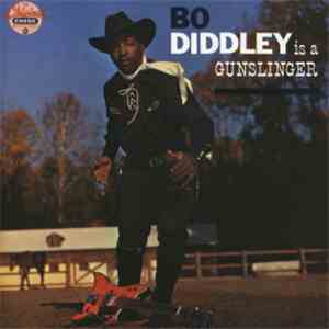 Bo Diddley - Bo Diddley Is A Gunslinger download free Bo Diddley - Bo Diddley Is A Gunslinger download mp3 flac