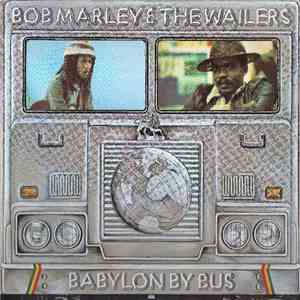 Bob Marley & The Wailers - Babylon By Bus download mp3 flac