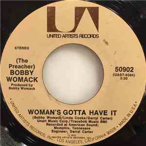 Bobby Womack - Woman's Gotta Have It / (If You Don't Want My Love) Give It Back download mp3 flac