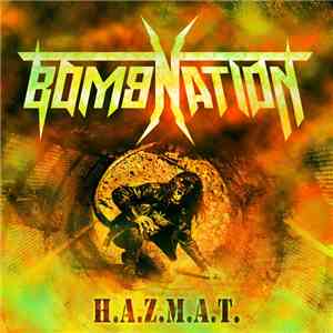 Bombnation - H.A.Z.M.A.T. download mp3 flac