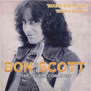 Bon Scott - The 1974 Recordings download mp3 flac