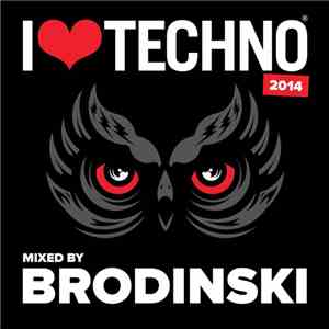 Brodinski - I Love Techno 2014 download free Brodinski - I Love Techno 2014 download mp3 flac