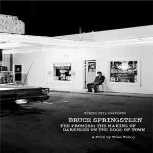 Bruce Springsteen - The Promise: The Making Of Darkness On The Edge Of Town download free