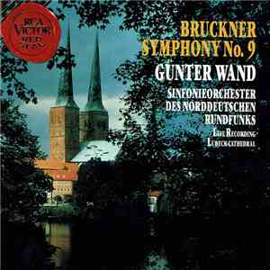 Bruckner, Günter Wand, Sinfonieorchester Des Norddeutschen Rundfunks - Symphony No. 9 download free