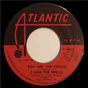 C And The Shells - I've Fallen In Love / You Are The Circus download free C And The Shells - I've Fallen In Love / You Are The Circus download mp3 flac
