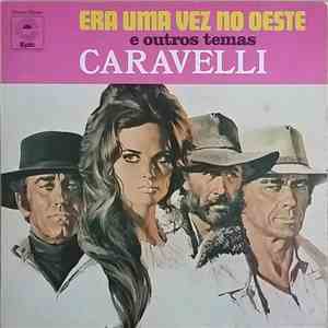 Caravelli - Era Uma Vez No Oeste E Outros Temas download free