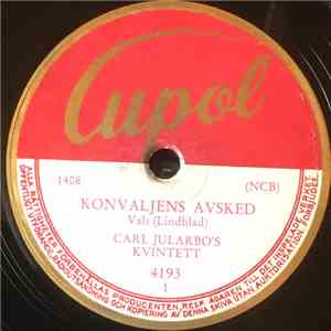 Carl Jularbos Kvintett / Carl Jularbos Kvartett - Konvaljens Avsked / Avesta-Minnen download free