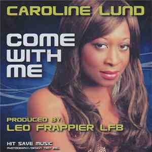 Caroline Lund - Come With Me download mp3 flac