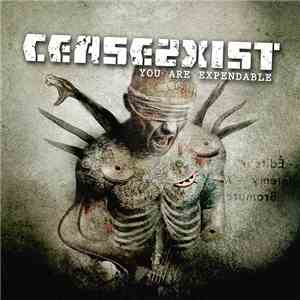Cease2Xist - You Are Expendable download mp3 flac