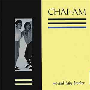 Chai-Am - Me And Baby Brother download mp3 flac